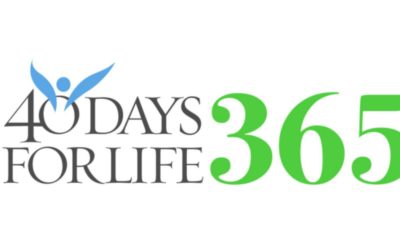 40 Days For Life 365 ANNOUNCEMENT!
