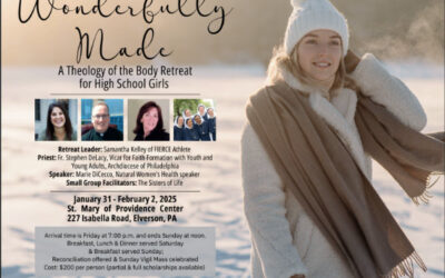 Wonderfully Made: Theology of the Body Retreat for High School Girls